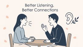 Better Listening, Better Connections