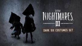 Little Nightmares III - Dark Six Costumes Set