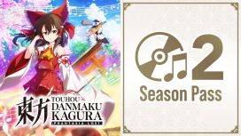 Touhou Danmaku Kagura Phantasia Lost Season Pass 2
