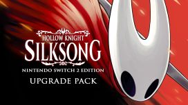 Hollow Knight: Silksong – Nintendo Switch 2 Edition Upgrade Pack