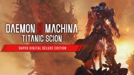 Daemon X Machina: Titanic Scion - Super Digital Deluxe Edition
