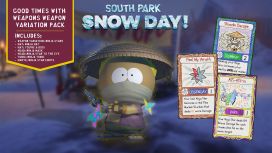 SOUTH PARK: SNOW DAY! Good Times with Weapons Pack