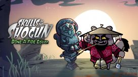 Skulls of the Shogun: Bone-A-Fide Edition