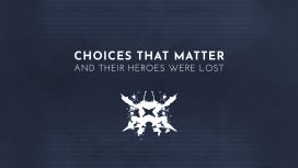 Choices That Matter: And Their Heroes Were Lost