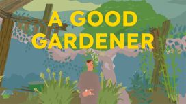 A Good Gardener