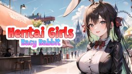 Hentai Girls: Racy Rabbit