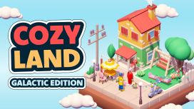 Cozy Land Galactic Edition