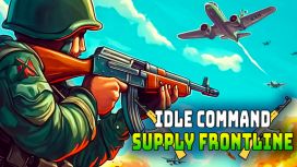 Idle Command: Supply Frontline