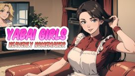 Yabai Girls: Heavenly Homemaker