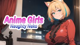 Anime Girls: Naughty Neko