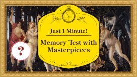 Just 1 Minute! Memory Test with Masterpieces                