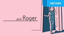 and Roger
