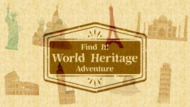 Find It! World Heritage Adventure