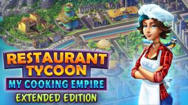 Restaurant Tycoon: My Cooking Empire - Extended Edition