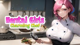 Hentai Girls: Charming Chef