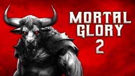 Mortal Glory 2
