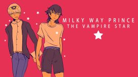 Milky Way Prince – The Vampire Star