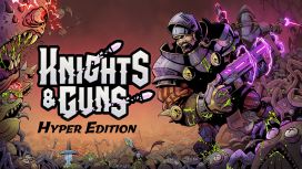 Knights & Guns Hyper Edition