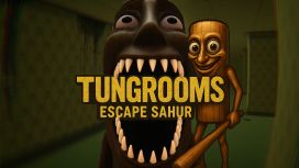 TUNGROOMS: Escape Sahur