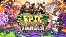 Epic Dumpster Bear 1.5 DX: Dumpster Fire Rebirth