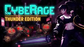 CybeRage: Thunder Edition