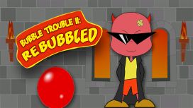 Bubble Trouble 2: Rebubbled