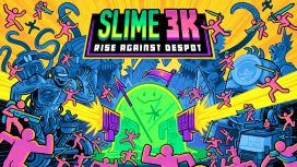 Slime 3K: Rise Against Despot