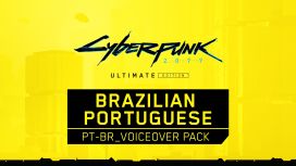 Cyberpunk 2077: Ultimate Edition Portuguese (Brazil) Voiceover Pack
