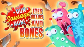 Run Sausage Run!: Eyes, Brains and Bones