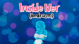 Inside Her (bedroom)