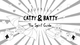 Catty & Batty: The Spirit Guide