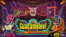 Guacamelee! Super Turbo Championship Edition