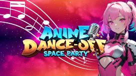 Anime Dance-Off - Space Party