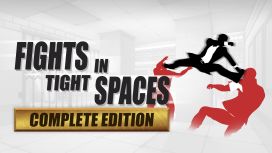 Fights in Tight Spaces - Complete Edition