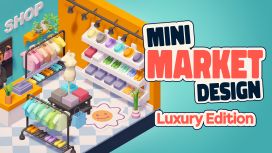 Mini Market Design Luxury Edition