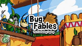 Bug Fables: The Everlasting Sapling