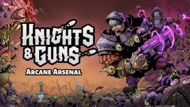 Knights & Guns Arcane Arsenal