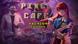 Pixel Cafe Premium Edition