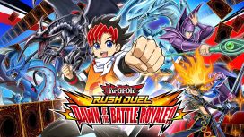 Yu-Gi-Oh! RUSH DUEL: Dawn of the Battle Royale!!