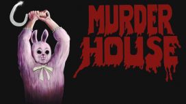 MURDER HOUSE