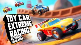 Toy Car Extreme Racing: RC Driver Simulator