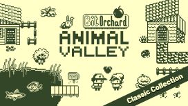 Bit Orchard: Animal Valley Classic Collection