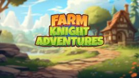 Farm Knight Adventures