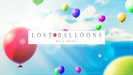 LOST BALLOONS: Airy mates