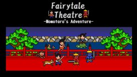 Fairytale Theatre-Momotaro's Adventure-