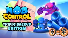 Mob Control: Triple Backup Edition