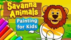Savanna Animals Painting for Kids Coloring Fun Games