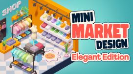 Mini Market Design Elegant Edition