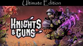 Knights & Guns Ultimate Edition