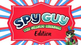 Spy Guy Circus Mission Edition